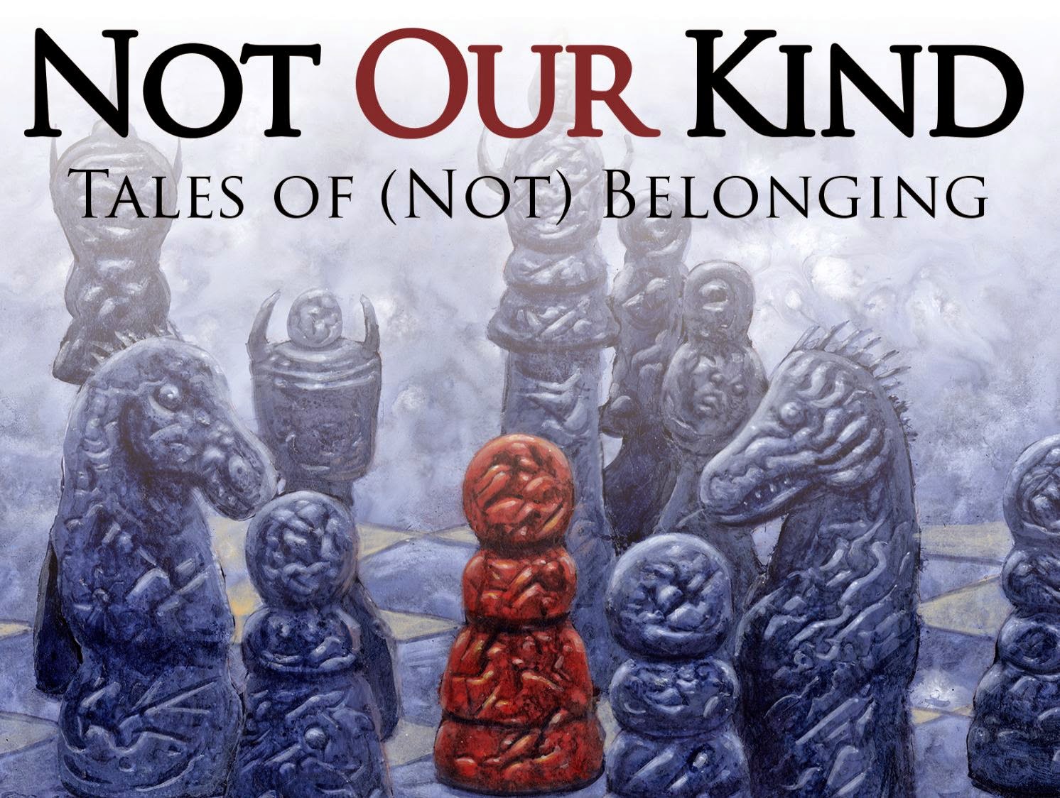 Alliteration Ink Presents: The Kickstarter for NOT OUR KIND: TALES OF (NOT) BELONGING