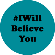 #IWillBelieveYou – An Ally Project To Support Those Affected by Sexual Harassment and Assault In Fandom and Elsewhere