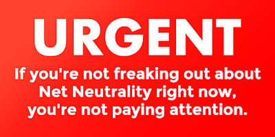 TELL EVERYONE: If you’re not freaking out about Net Neutrality, you’re not paying attention.